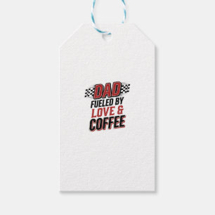 Dad Fueled by Love and Coffee Racing Shirt Design_ Gift Tags