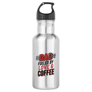 Dad Fueled by Love and Coffee Racing Shirt Design_ Stainless Steel Water Bottle