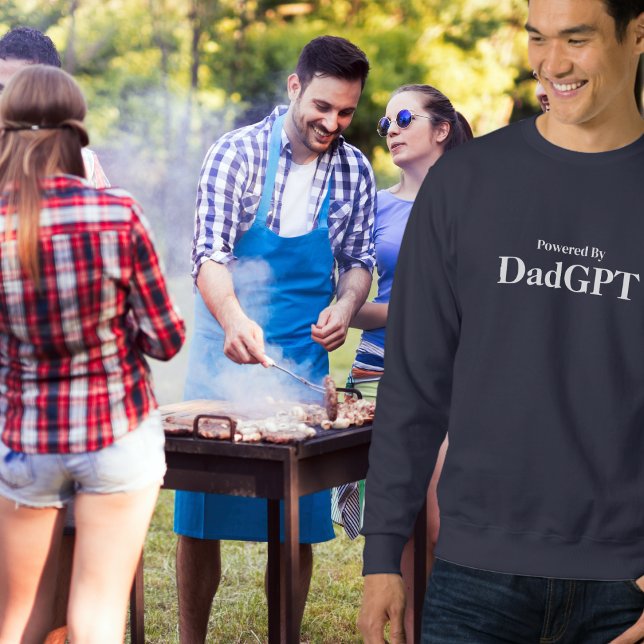 Dad Funny Birthday - Powered By DadGPT - Ai Joke Sweatshirt (Creator Uploaded)
