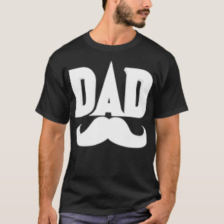 Dad Funny Fathers Day Design  T-Shirt