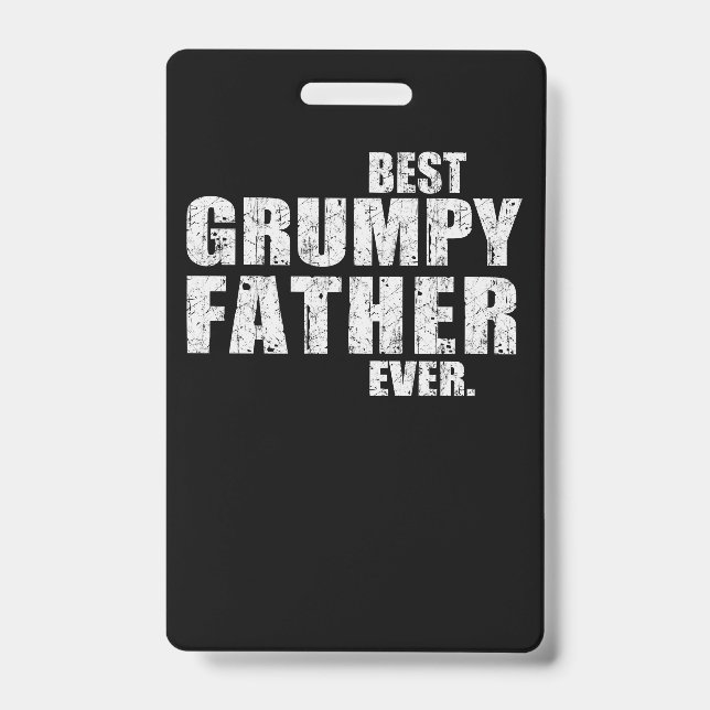 Dad Gift | Best Grumpy Father Ever Gift Idea Badge (Front)