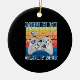 Dad Gift   Daddy By Day Gamer By Night Ceramic Ornament