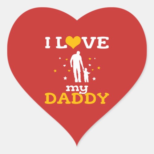 Dad GiftDaddy GiftI Love My Daddy Shirtstuffs Heart Sticker