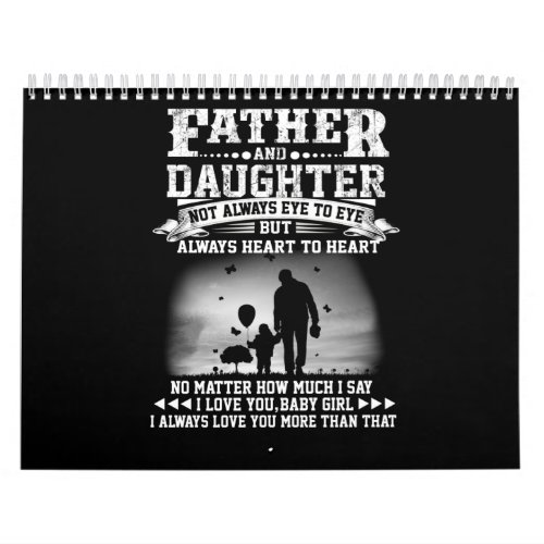 Dad Gift  Father And Daughter Eye Together Heart Calendar