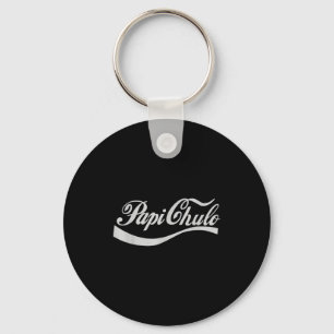 Dad Gift Father's Day Pa Chulo Mexican  Keychain