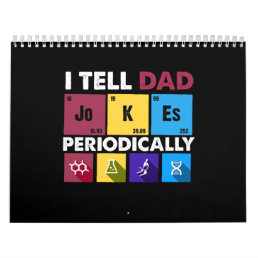 Dad Gift | I Tell Dad Jokes Periodically Calendar