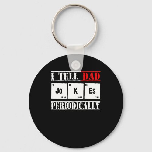 Dad Gift  I Tell Dad Jokes Periodically Vintage Keychain