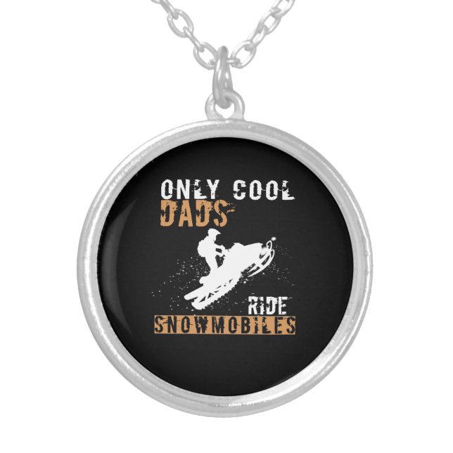 Dad Gift | Only Cool Dads Ride Snowmobiles Silver Plated Necklace (Front)