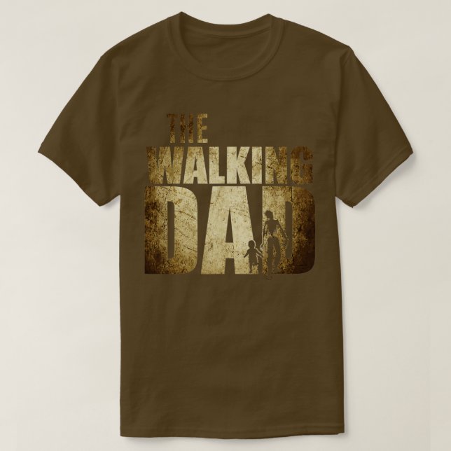 Dad gifts Walking Dad Gift for Birthday Fathers Da T-Shirt (Design Front)