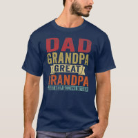 Dad Grandpa Great Grandpa Fathers Day From