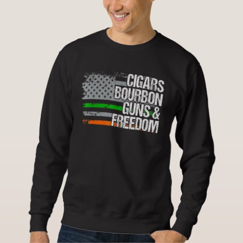 Dad Grandpa Veteran Irish Us Flag Cigars Bourbon G Sweatshirt