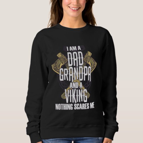 Dad Grandpa Viking Warrior Norse Mythology Valhall Sweatshirt