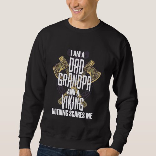 Dad Grandpa Viking Warrior Norse Mythology Valhall Sweatshirt