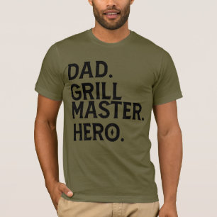 Dad Grill Master Hero - Funny Dad Grilling T-Shirt