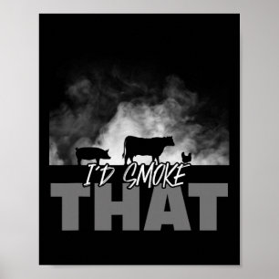 Dad Grilling Bbq Apparel - I'd Smoke That Cow Pig Poster