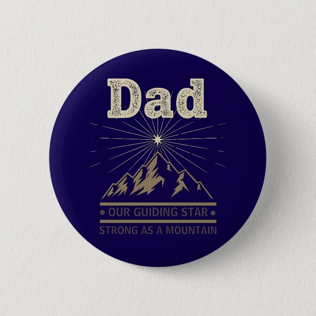 Dad Guiding Star Mountain Button (Front)