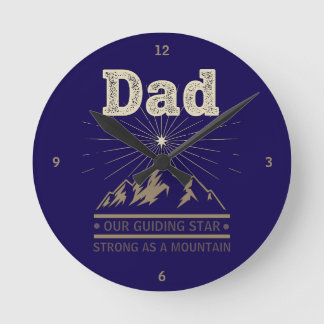Dad Guiding Star Mountain Round Clock