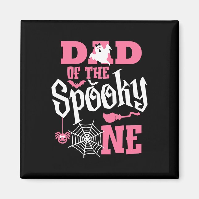 Dad Halloween 1st Birthday Matching Family Spooky  Magnet (Front)