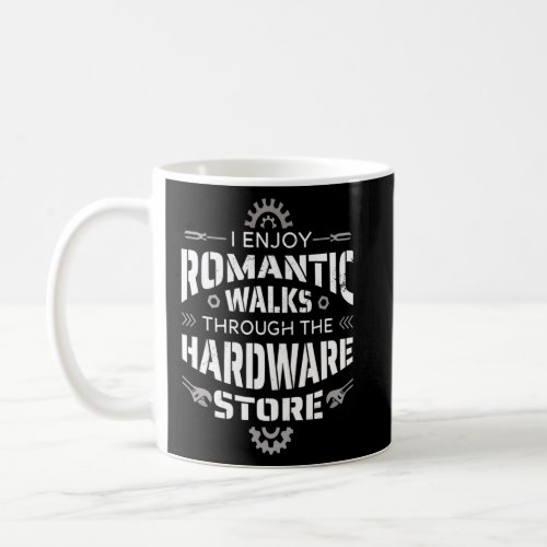 Dad  Handyman Hardware Store Tools  Coffee Mug