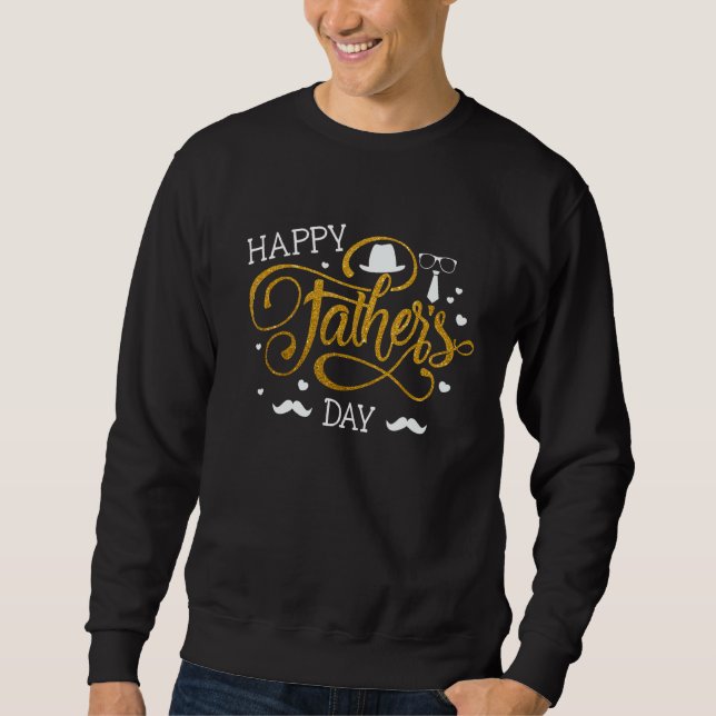 Dad Happy Father's Day 2022 For Men Women Sweatshirt (Front)