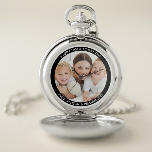 Dad Happy Fathers Day Modern Photo Family Names Pocket Watch