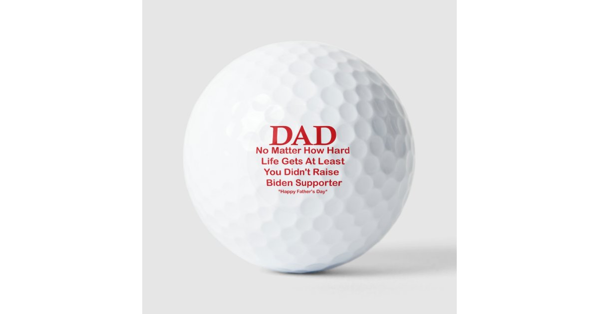 https://rlv.zcache.com/dad_happy_fathers_day_no_matter_how_hard_life_get_golf_balls-rb141923014134c51a9a2d799ecd01a29_u9txf_630.jpg?rlvnet=1&view_padding=%5B285%2C0%2C285%2C0%5D
