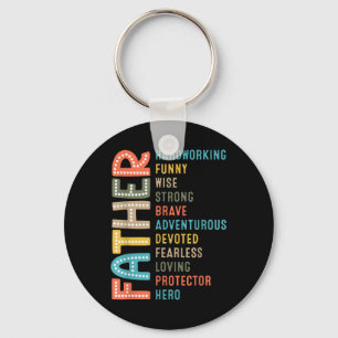 Dad Hardworking Strong Brave Protector Hero Father Keychain