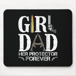 Dad Her Protector Forever Daddy Funny Fathers Day Mouse Pad