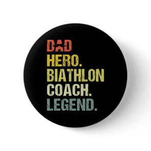 Dad Hero Biathlon Coach Funny Biathlon Coach Humor Button