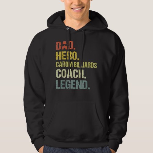 Dad Hero Carom Billiards Coach Funny Hoodie