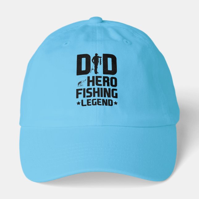 Dad Hero Fishing Legend  Hat (Front)