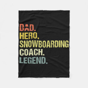 Dad Hero Snowboarding Coach Funny Snowboarding Coa Fleece Blanket