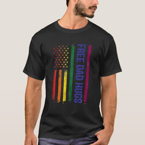 Dad Hugs American Rainbow Flag Gay Pride Lesbian T_Shirt