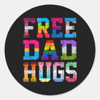 Dad Hugs For Pride Month Lgbt Fathers Day  Classic Round Sticker