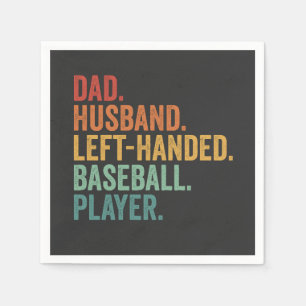 Dad Husband Baseball Left Handed Legend Napkins