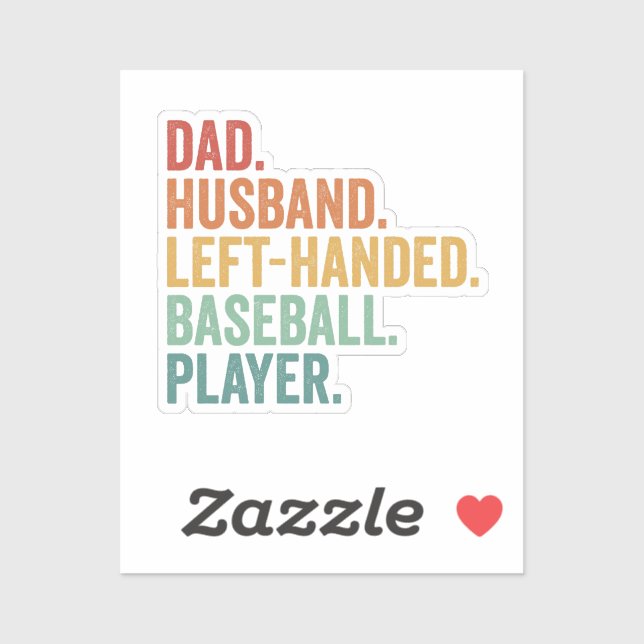 Dad Husband Baseball Left Handed Legend  Sticker (Sheet)