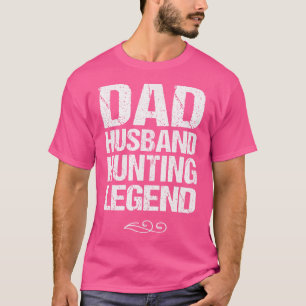 Dad Husband Hunter Hunting Shotgun Rifle Deer T-Shirt