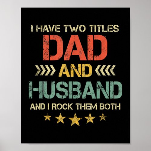 Dad Husband Quote Funny Father Saying Fathers Day Poster