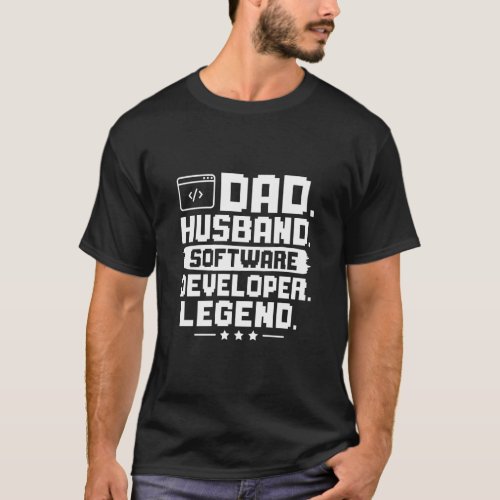 Dad Husband Software Developer Legend  T_Shirt
