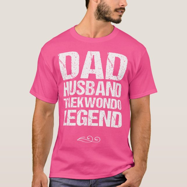 Dad Husband Taekwondo Legend Martial Arts T-Shirt (Front)