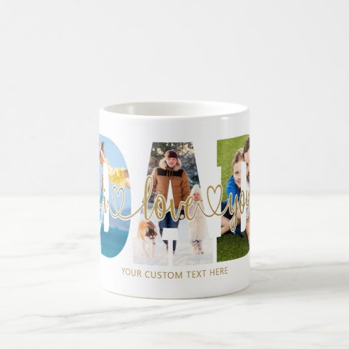 DAD I Love You 5 Photo Collage Script Hearts Gold Coffee Mug