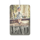 Dad I Love You Child Photo Air Freshener Dad I Love You Child Photo Air Freshener