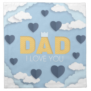 Dad I love you, father's day gift  Cloth Napkin