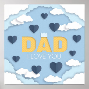 Dad I love you, father's day gift Poster