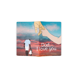 Dad, I love you. Happy Father's day. Passport Holder