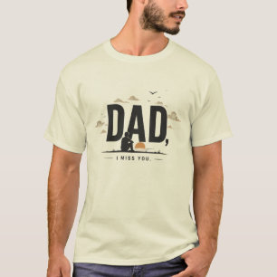 Dad, I Miss You Shirt   Minimalist Memorial Father