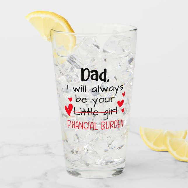 Dad I Will Always Be Your Little Girl, Financial Glass (Front Ice)