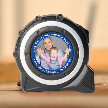 Dad Immeasurably Awesome Fathers Custom Photo Blue Tape Measure by PictureCollage at Zazzle
