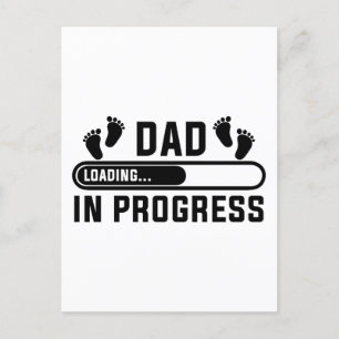 dad in progress First Time funny dad Postcard