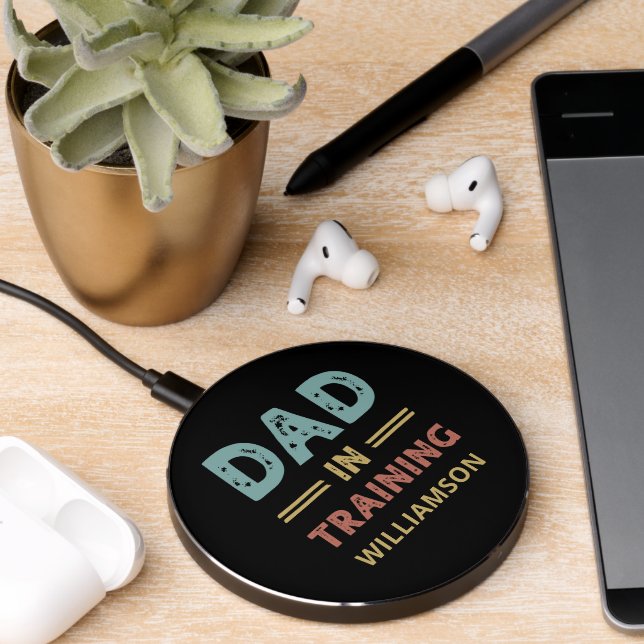 Dad in training fathers day gift for expecting dad wireless charger  (Desk 2)
